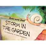 Sunu-Sunu Snail: Storm In The Garden